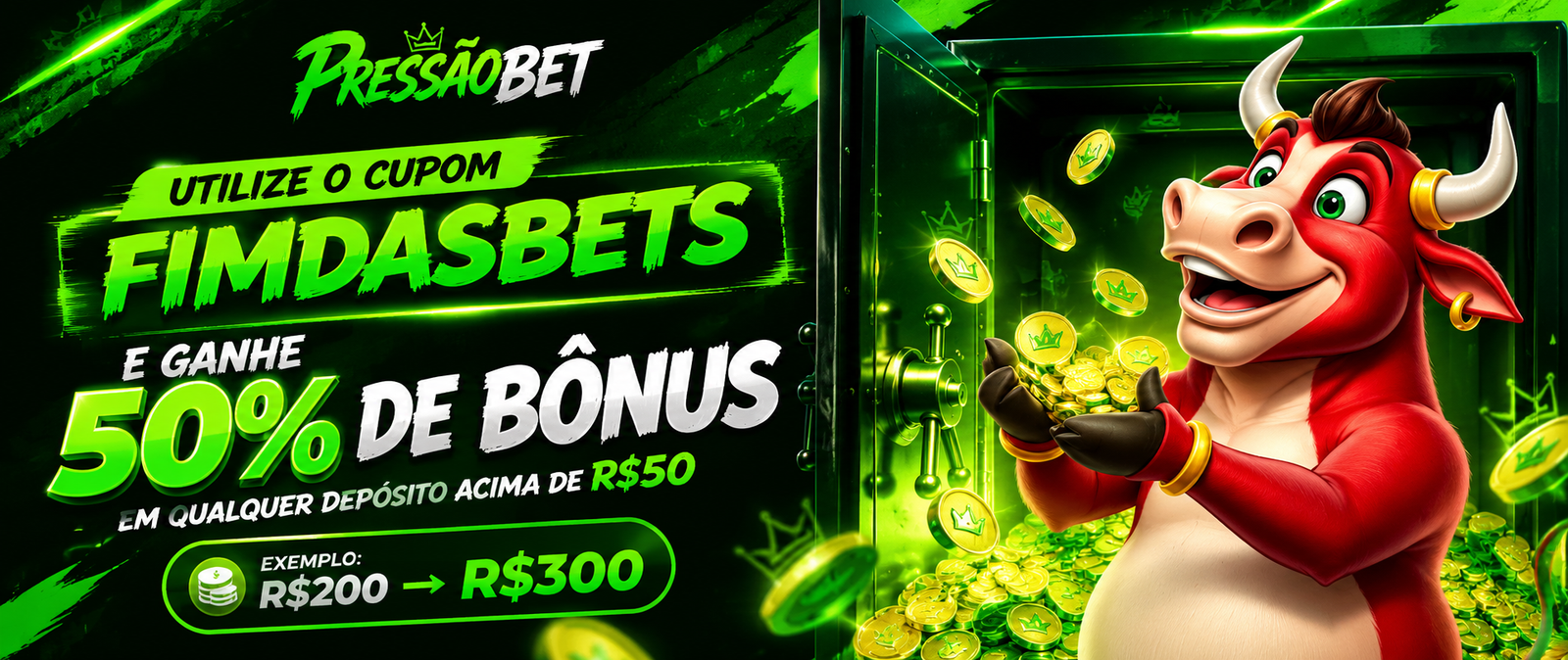 🔥 50% DE BÔNUS COM O CUPOM FIMDASBETS!
